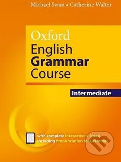 Oxford English Grammar Course: Intermediate - Catherine Michael, Walter Swan - obrázek 1
