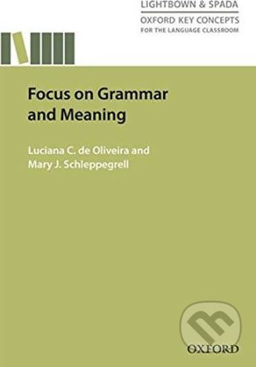 Focus on Grammar and Meaning - Luciana de Oliviera - obrázek 1