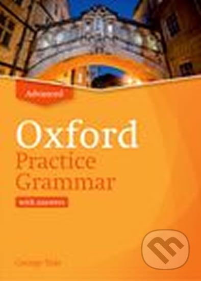 Oxford Practice Grammar: Advanced with Key - George Yule - obrázek 1