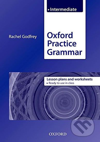 Oxford Practice Grammar: Intermediate Lesson Plans - Rachel Godfrey - obrázek 1