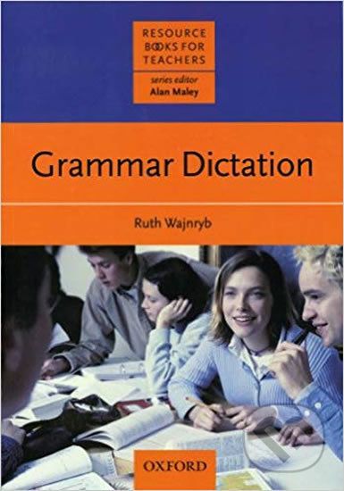 Resource Books for Teachers Grammar Dictation - Ruth Wajnryb - obrázek 1
