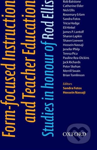 Form-focused Instruction and Teacher Education Studies in Honour of Rod Ellis - Oxford University Press - obrázek 1