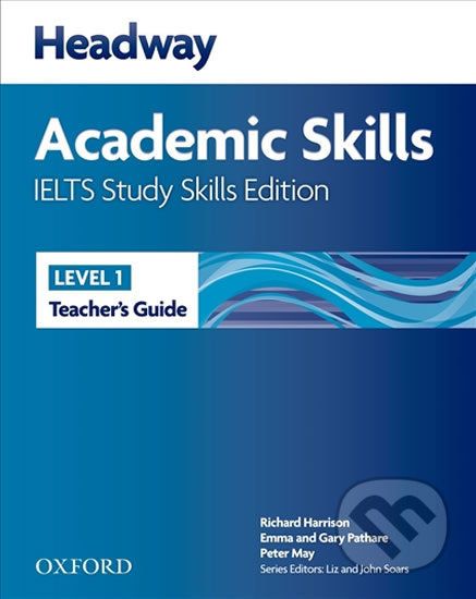 Headway Academic Skills 1: Ielts Study Skills Teacher´s Guide - Richard Harrison - obrázek 1