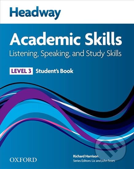 Headway Academic Skills 3: Listening & Speaking Student´s Book - Richard Harrison - obrázek 1