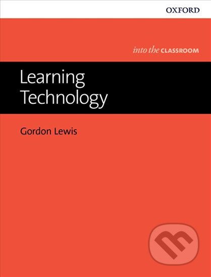 Into The Classroom - Learning Technology - Gordon Lewis - obrázek 1