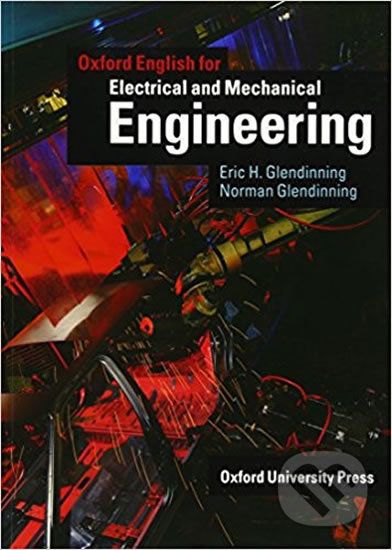 Oxford English for Electrical and Mechanical Engineering Student´s Book - Eric Glendinning - obrázek 1