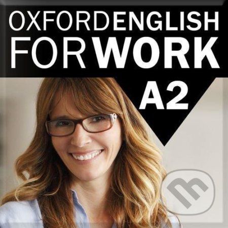Oxford English for Work Elementary A2 - Oxford University Press - obrázek 1