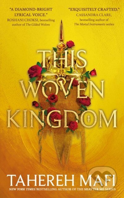 This Woven Kingdom - Tahereh Mafi - obrázek 1