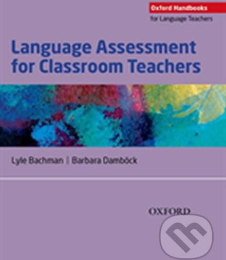 Language Assessment for Classroom Teachers - Lyle Bachman - obrázek 1