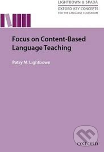 Focus on Content-Based Language Teaching - Patsy Lightbown - obrázek 1