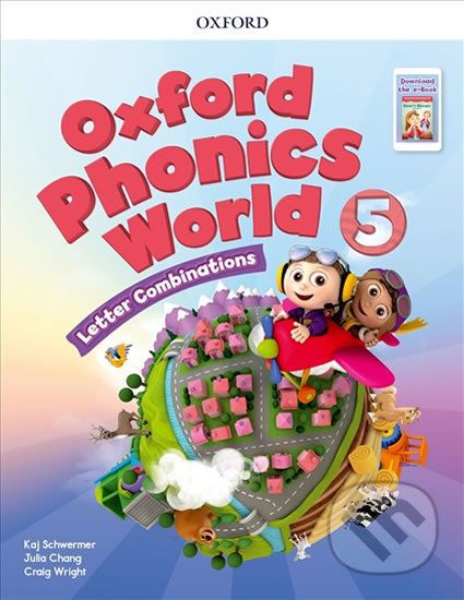 Oxford Phonics World 5: Student´s Book with Reader e-Book Pack - Kaj Schwermer - obrázek 1