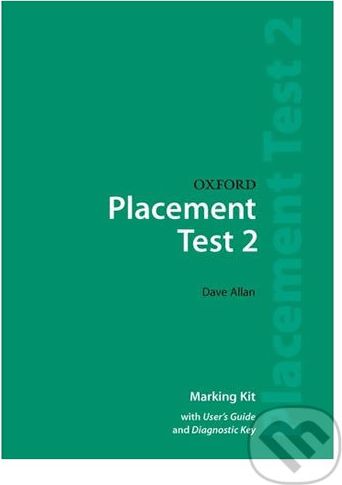 Oxford Placement Test 2: Marking Kit - Dave Allan - obrázek 1
