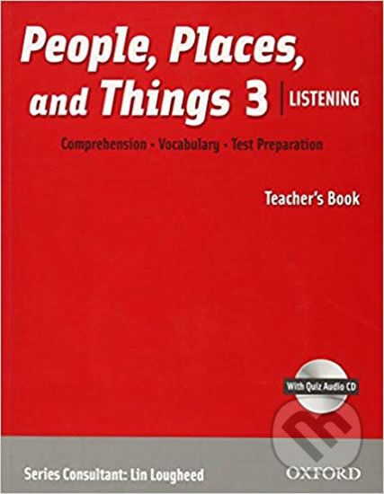 People, Places and Things Listening 3: Teacher´s Book + Audio CD Pack - Lin Lougheed - obrázek 1