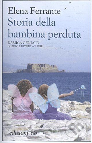 Storia della bambina perduta - Elena Ferrante - obrázek 1