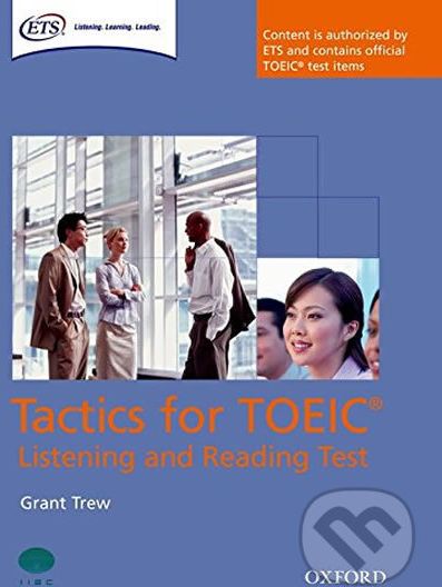 Tactics for Toeic: Listening and Reading Student´s Book - Grant Trew - obrázek 1