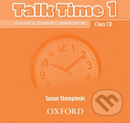Talk Time 1: Class Audio CD - Susan Stempleski - obrázek 1