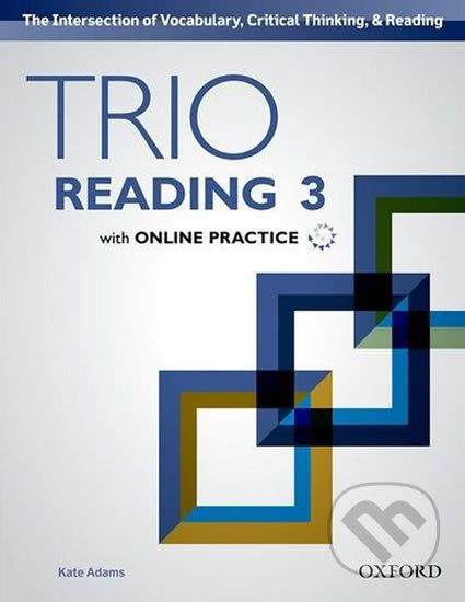 Trio Reading Level 3: Student Book with Online Practice - gKate Adams - obrázek 1