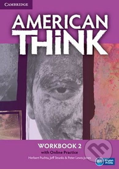 American Think Level 2: Workbook with Online Practice - Jeff Stranks, Herbert Puchta - obrázek 1