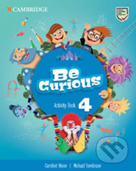 Be Curious 4: Activity Book with Home Booklet - Caroline Nixon - obrázek 1