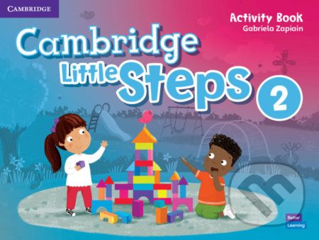 Cambridge Little Steps 2: Activity Book - Gabriela Zapiain - obrázek 1