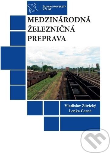 Medzinárodná železničná preprava - Vladislav Zitrický, Lenka Černá - obrázek 1