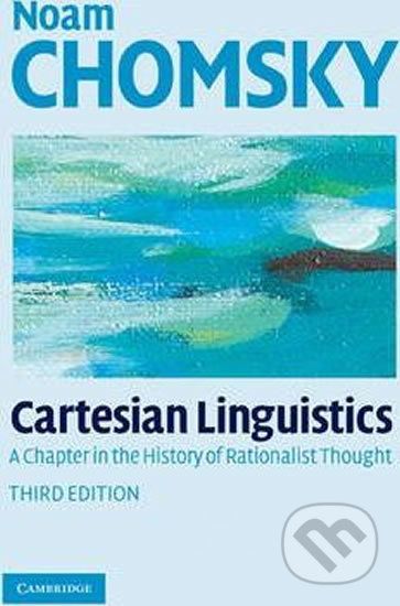 Cartesian Linguistics: A Chapter in the History of Rationalist Thought - Noam Chomsky - obrázek 1