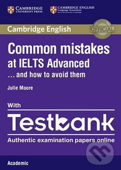 Common Mistakes at IELTS Advanced Paperback with IELTS Academic Testbank - Julie Moore - obrázek 1