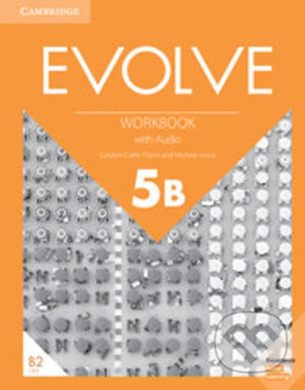 Evolve 5B: Workbook with Audio - Carolyn Clarke Flores - obrázek 1