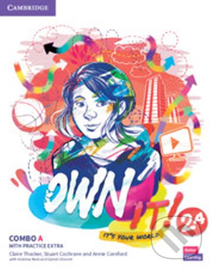 Own it! 2: Combo A Student´s Book and Workbook with Practice Extra - Claire Thacker - obrázek 1