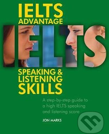 IELTS Advantage Speaking and Listening Skills - Jonathan Marks - obrázek 1