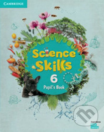 Science Skills 6: Pupil´s Book - Cambridge University Press - obrázek 1