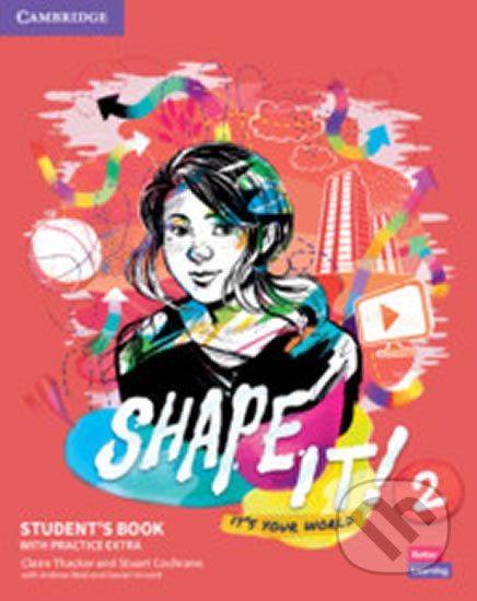 Shape It! 2: Student´s Book with Practice Extra - Claire Thacker - obrázek 1