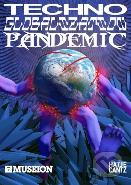 Techno Globalization Pandemic - Bart van der Heidi - obrázek 1