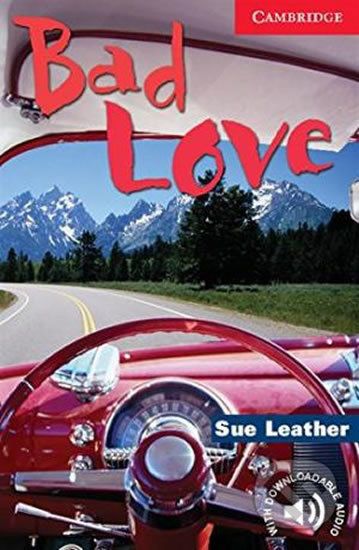 Bad Love 1: Cambridge English Readers - Sue Leather - obrázek 1