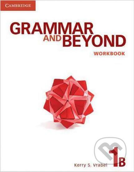 Grammar and Beyond 1B: Workbook - Kerry Vrabel - obrázek 1