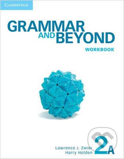 Grammar and Beyond 2A: Workbook - Lawrence J. Zwier - obrázek 1