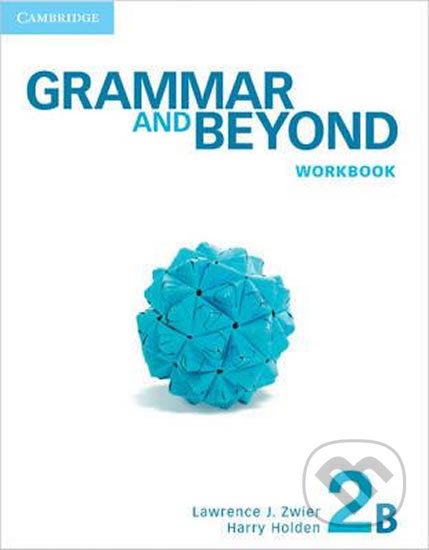 Grammar and Beyond 2B: Workbook - Lawrence J. Zwier - obrázek 1