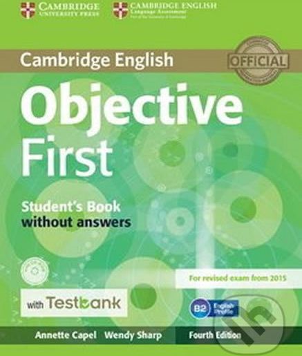 Objective First Student´s Book without Answers with CD-ROM with Testbank - Wendy Sharp, Annette Capel - obrázek 1