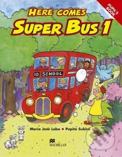Here Comes Super Bus 1: Pupil´s Book - Maria José Lobo - obrázek 1