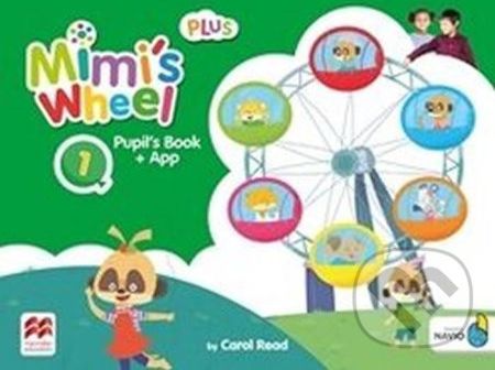 Mimi´s Wheel Level 1 - Pupil's Book Plus + Navio App - Carol Read - obrázek 1