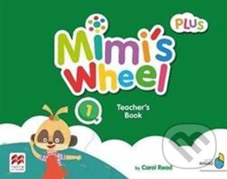 Mimi´s Wheel Level 1 - Teacher's Book Plus with Navio App - Carol Read - obrázek 1