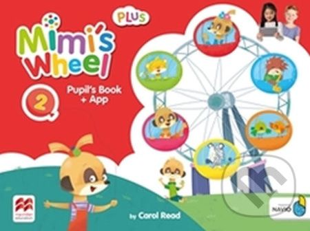 Mimi´s Wheel Level 2 - Pupil's Book Plus + Navio App - Carol Read - obrázek 1