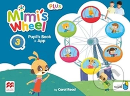 Mimi´s Wheel Level 3 - Pupil's Book Plus + Navio App - Carol Read - obrázek 1