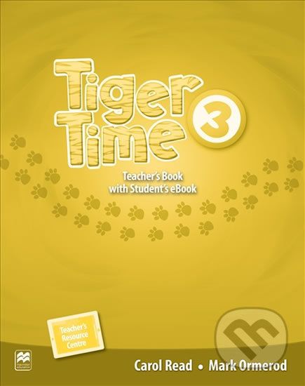 Tiger Time 3: Teacher´s Book + eBook - Carol Read - obrázek 1