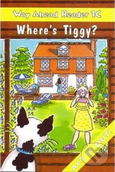 Way Ahead Readers 1C: Where´s Tiggy? - Mary Bowen - obrázek 1