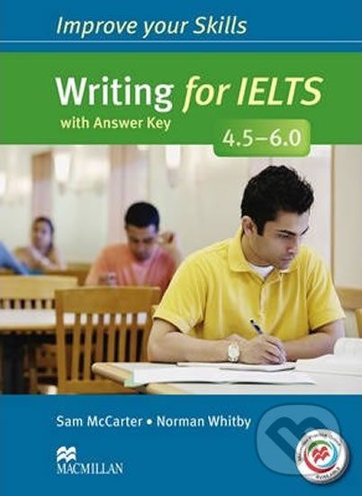 Improve Your Skills: Writing for IELTS 4.5-6.0 Student´s Book with key/MPO Pack - Norman Whitby - obrázek 1
