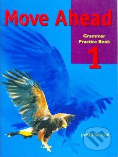 Move Ahead Elementary: Grammar Practice Book - Edward Woods - obrázek 1