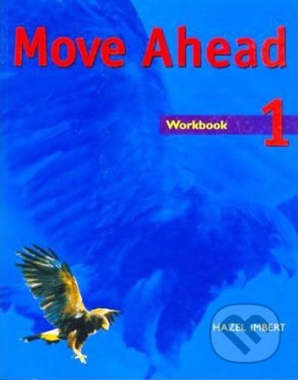 Move Ahead Elementary: Workbook - Hazel Imbert - obrázek 1