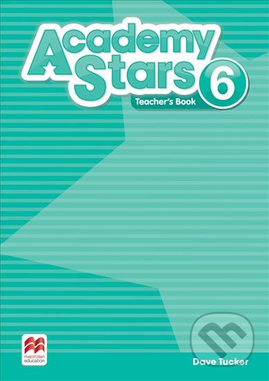 Academy Stars 6: Teacher´s Book Pack - Dave Tucker - obrázek 1