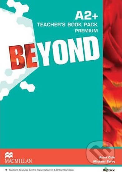 Beyond A2+: Teacher´s Book Premium Pack - Anna Cole - obrázek 1